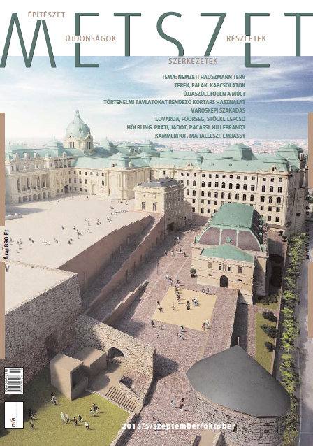 Hauszmann-terv és exkluzív interjúk az új Metszetben