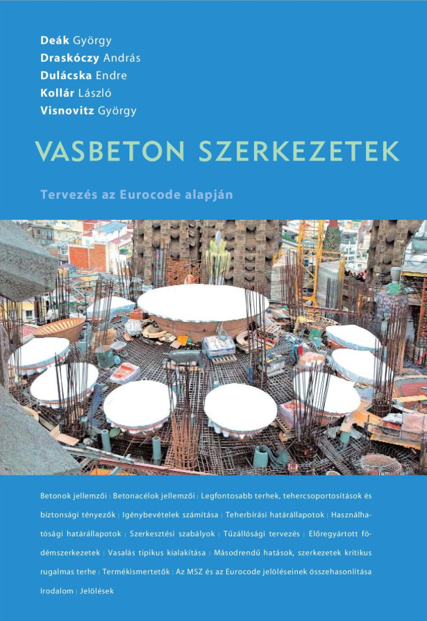 Vasbeton-szerkezetek – tervezés az Eurocode alapján Vasbeton-szerkezetek – tervezés az Eurocode alapján