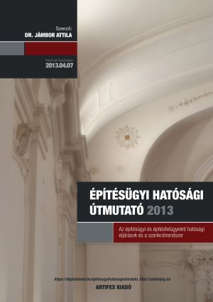 Megjelent az Építésügyi hatósági útmutató