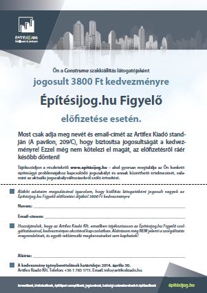 3800 forint kedvezmény az Építésijog.hu-előfizetésből a Construma szakmai látogatóinak!